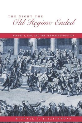 The Night the Old Regime Ended