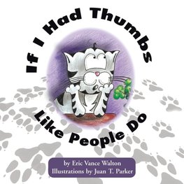 If I Had Thumbs Like People Do