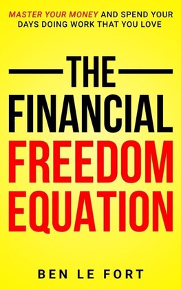 The Financial Freedom Equation