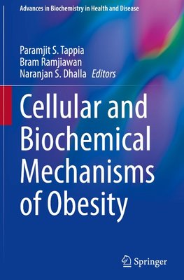 Cellular and Biochemical Mechanisms of Obesity