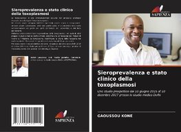 Sieroprevalenza e stato clinico della toxoplasmosi
