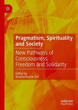 Pragmatism, Spirituality and Society