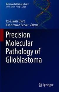 Precision Molecular Pathology of Glioblastoma