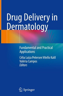 Drug Delivery in Dermatology