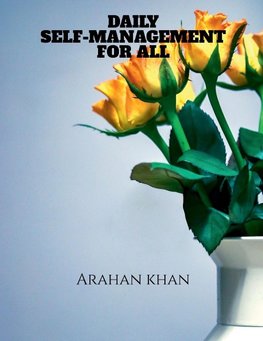 DAILY SELF-MANAGEMENT FOR ALL