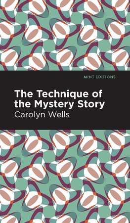 Technique of the Mystery Story