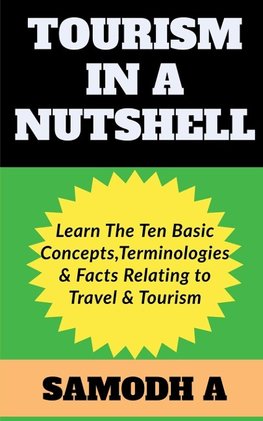 TOURISM IN A NUTSHELL