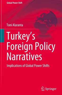 Turkey's Foreign Policy Narratives