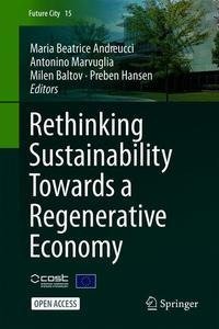 Rethinking Sustainability Towards a Regenerative Economy