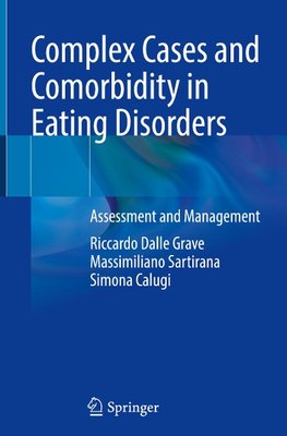 Complex Cases and Comorbidity in Eating Disorders