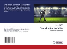 Turmoil in the Lion's Den