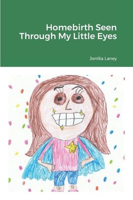 Homebirth Seen With My Little Eyes