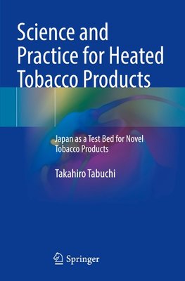 Science and Practice for Heated Tobacco Products