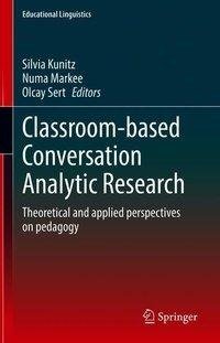 Classroom-based Conversation Analytic Research