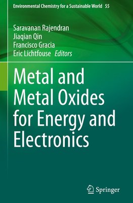Metal and Metal Oxides for Energy and Electronics