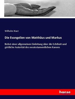 Die Evangelien von Matthäus und Markus
