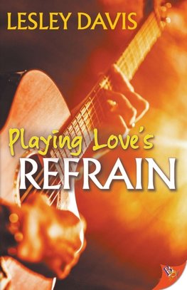 Playing Love's Refrain