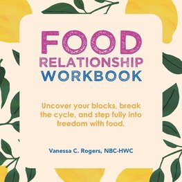 Food Relationship Workbook