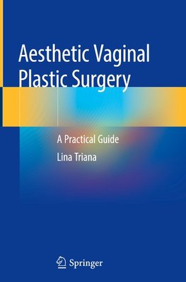Aesthetic Vaginal Plastic Surgery