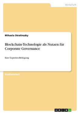 Blockchain-Technologie als Nutzen für Corporate Governance