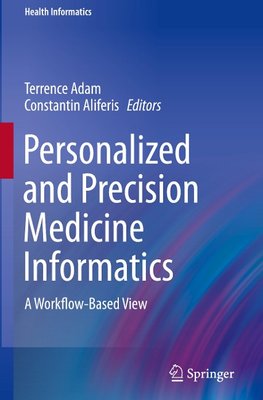 Personalized and Precision Medicine Informatics