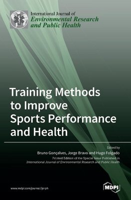 Training Methods to Improve Sports Performance and Health
