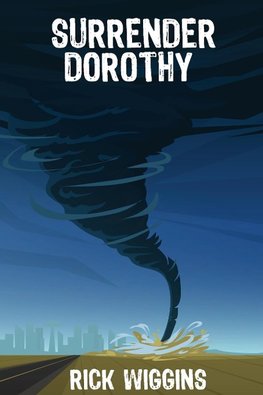 Surrender Dorothy