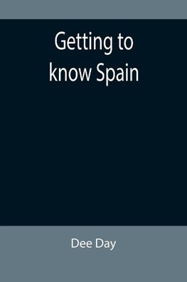 Getting to know Spain