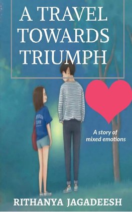 A travel towards triumph