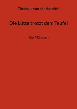 Die Lütte trotzt dem Teufel