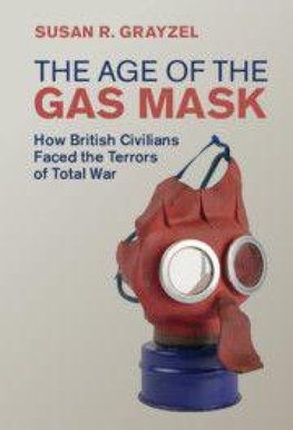 The Age of the Gas Mask