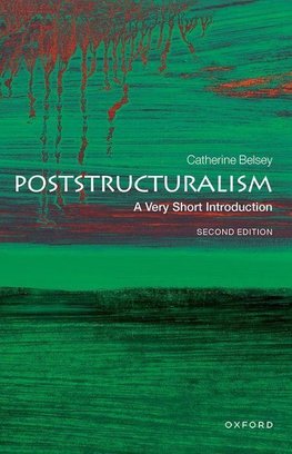 Poststructuralism: A Very Short Introduction