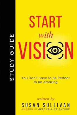 START with VISION