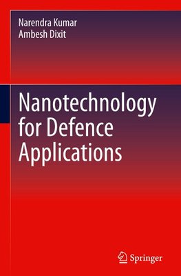 Nanotechnology for Defence Applications