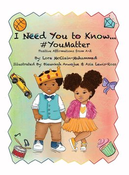 I Need You To Know #YouMatter