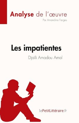 Les impatientes de Djaïli Amadou Amal (Analyse de l'¿uvre)