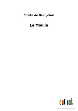 Le Moulin