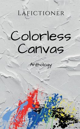 Colorless Canvas