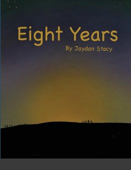 Eight Years