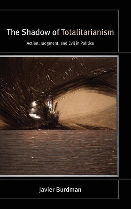 The Shadow of Totalitarianism