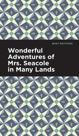 Wonderful Adventures of Mrs. Seacole in Many Lands