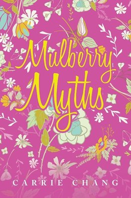 Mulberry Myths
