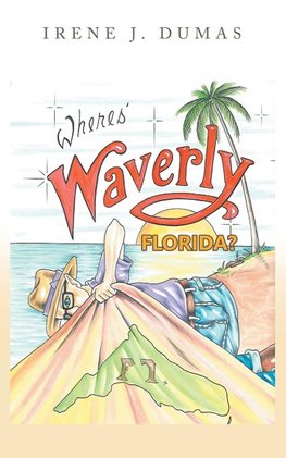 Wheres' Waverly, Florida?