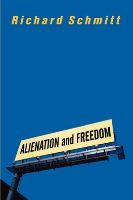 Alienation And Freedom