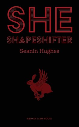 She, Shapeshifter