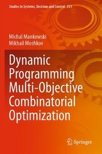 Dynamic Programming Multi-Objective Combinatorial Optimization