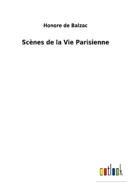 Scènes de la Vie Parisienne