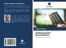 Audiovisueller Journalismus