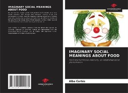 IMAGINARY SOCIAL MEANINGS ABOUT FOOD