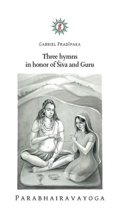 Three hymns in honor of ¿iva and Guru